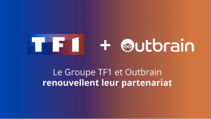 Le groupe TF1 et Outbrain renouvellent leur partenariat